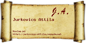 Jurkovics Attila névjegykártya